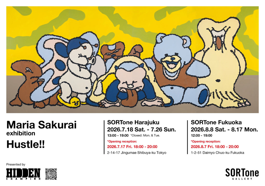 Maria Sakurai Solo exhibition『Hustle!!』